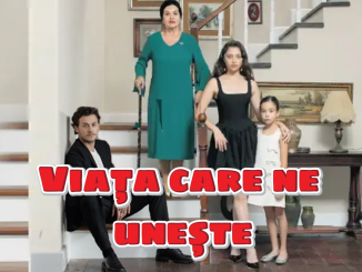 Viața care ne unește Episodul 16 Subtitrat in Romana